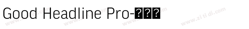 Good Headline Pro字体转换